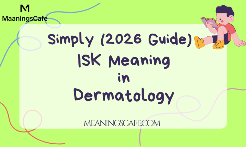 isk-meaning-in-dermatology