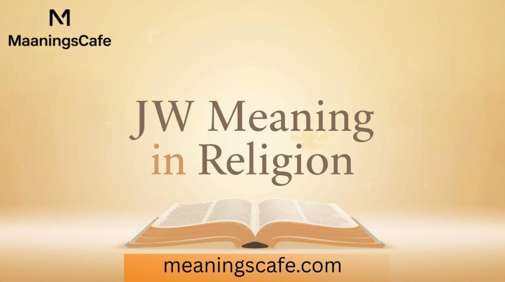 jw-meaning-religion