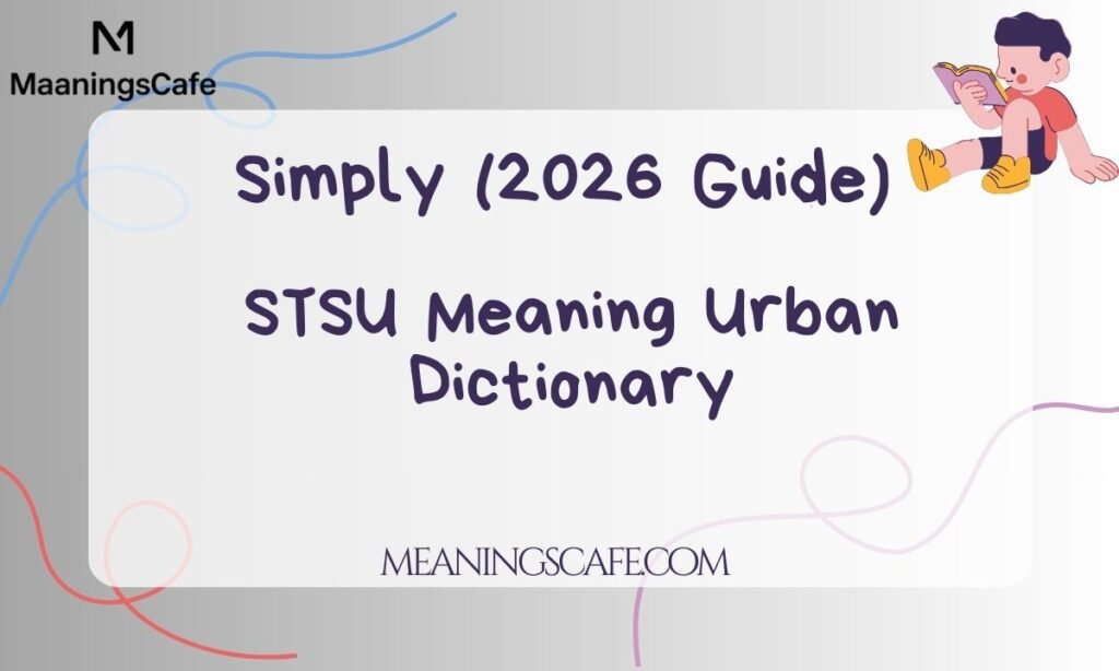 stsu-meaning-urban-dictionary