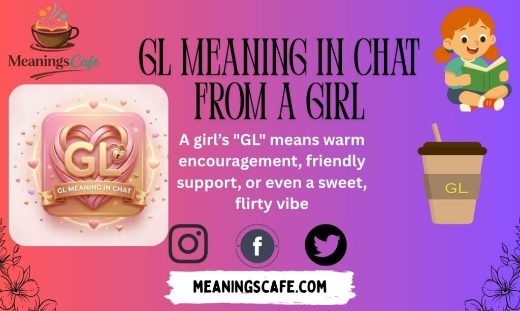 gl-meaning-in-chat-from-a-girl