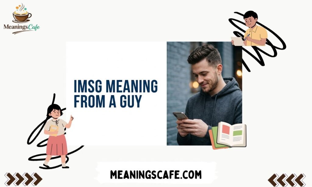imsg-meaning-from-a-guy
