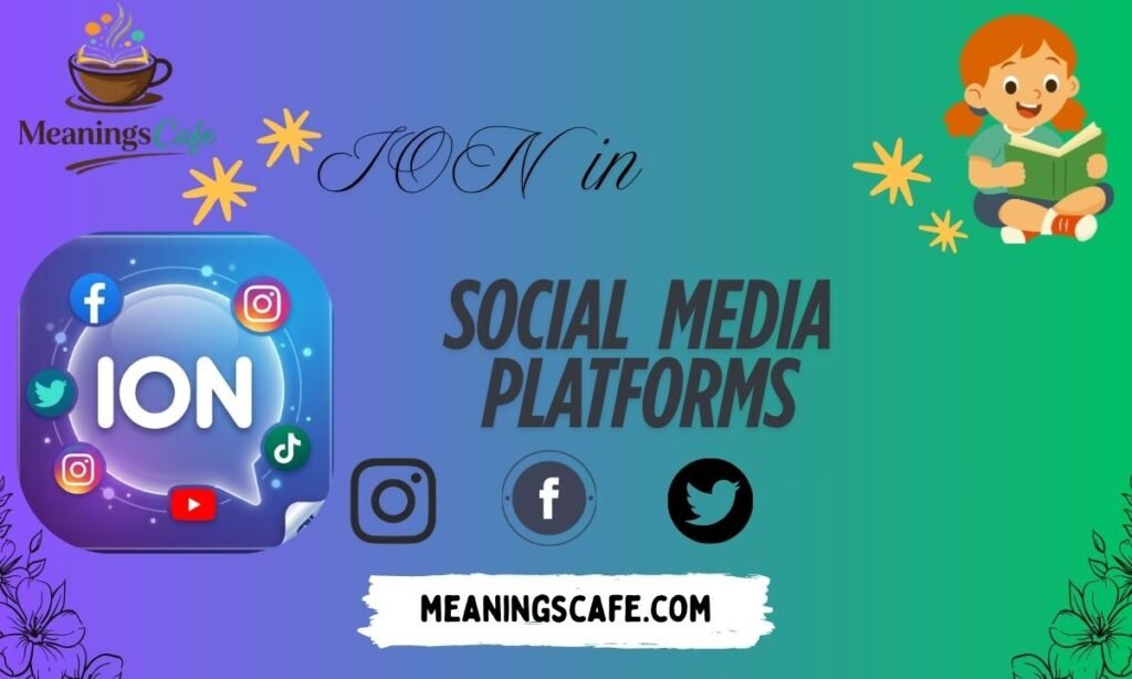ion-in-social-media-platforms