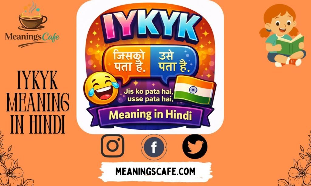 iykyk-meaning-in-hindi