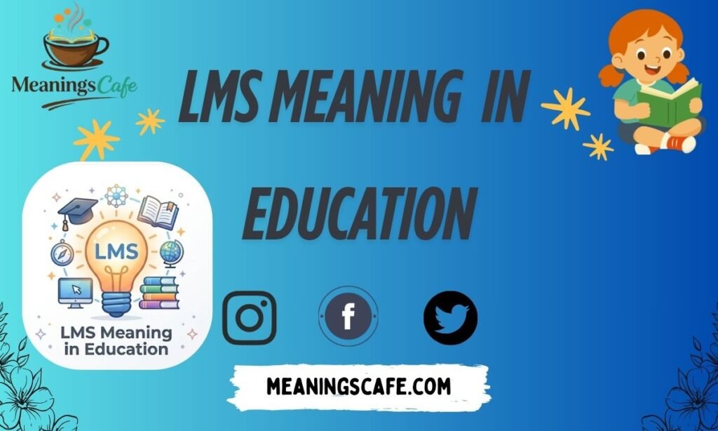 lms-meaning-in-education