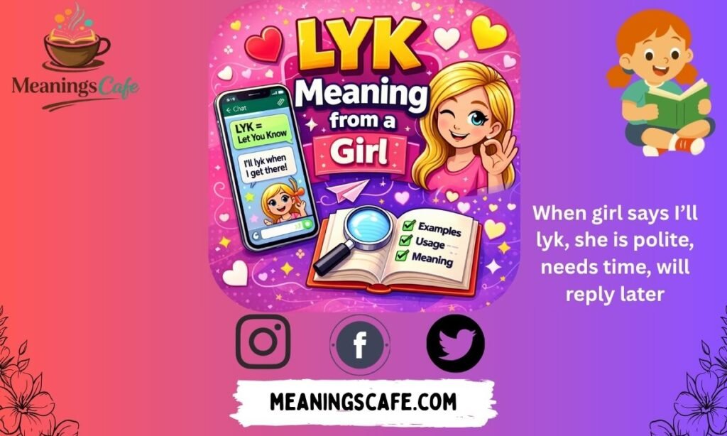 lyk-meaning-from-a-girl