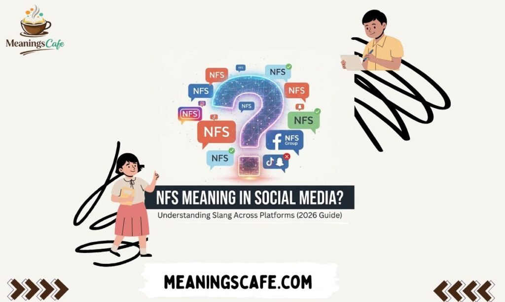 nfs-meaning-in-social-media