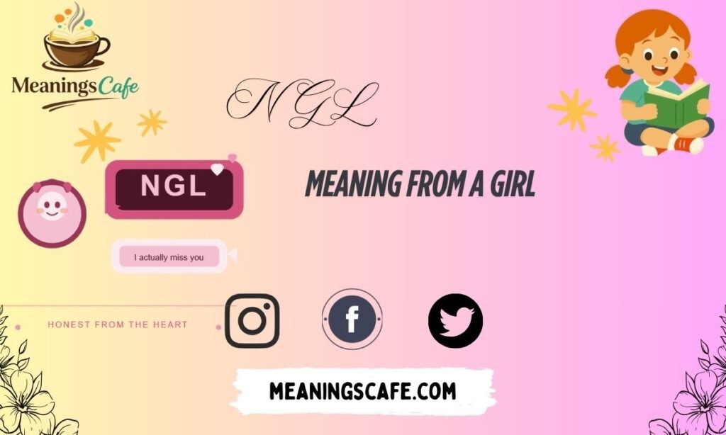 ngl-meaning-from-a-girl