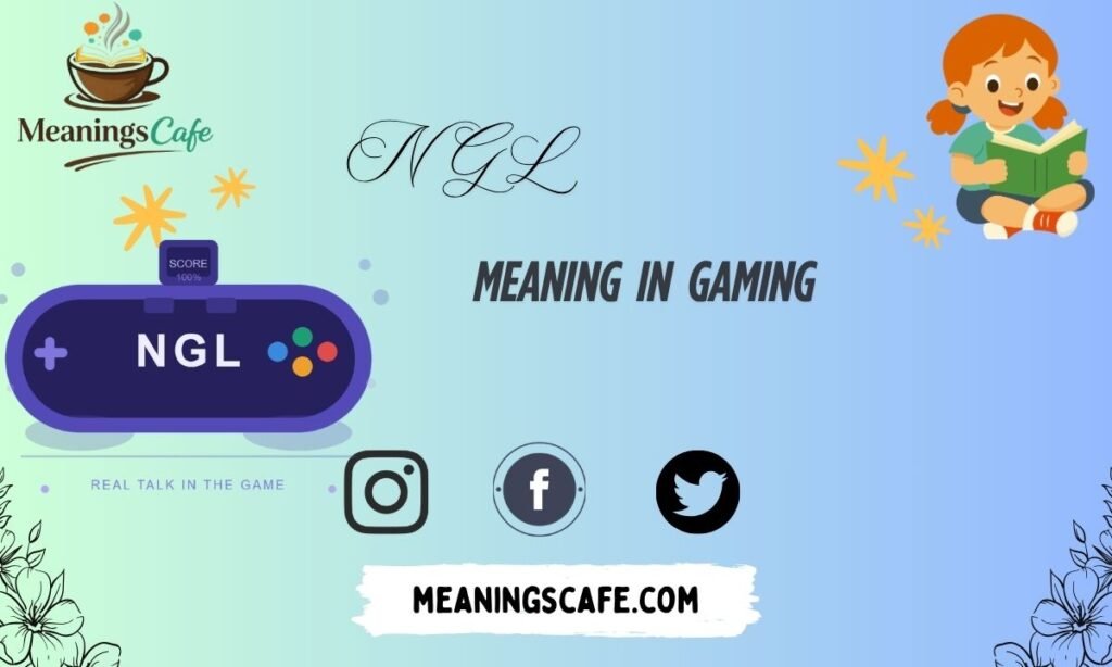 ngl-meaning-in-gaming