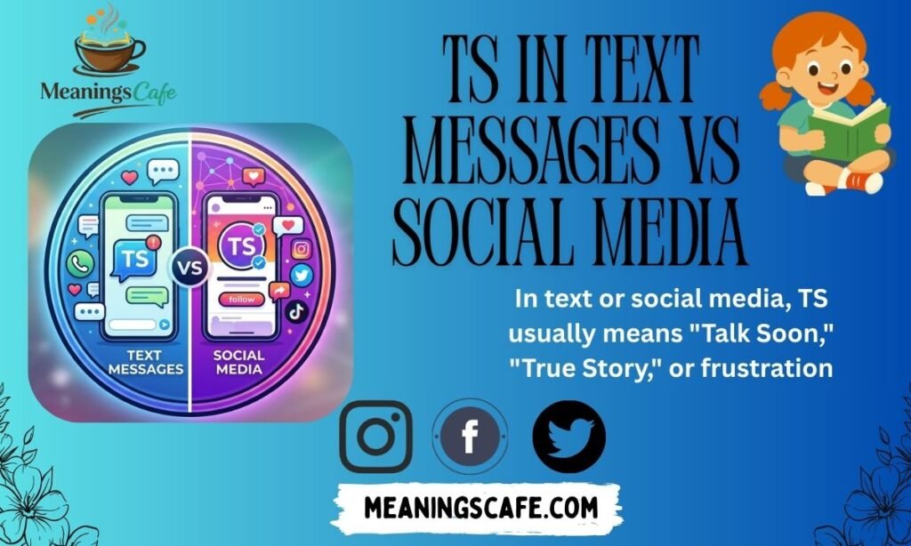 ts-in-text-messages-vs-social-media