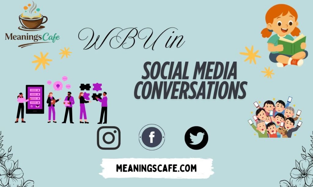 wbu-in-social-media-conversations