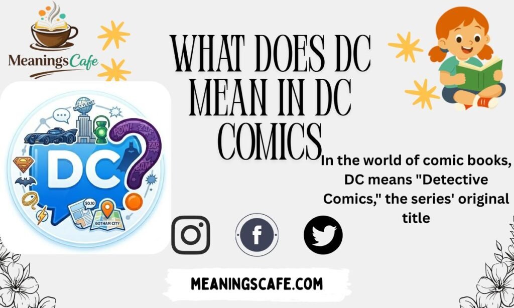 what-does-dc-mean-in-dc-comics
