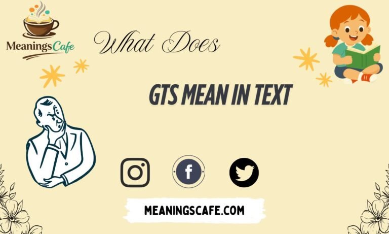 what-does-gts-mean-in-text