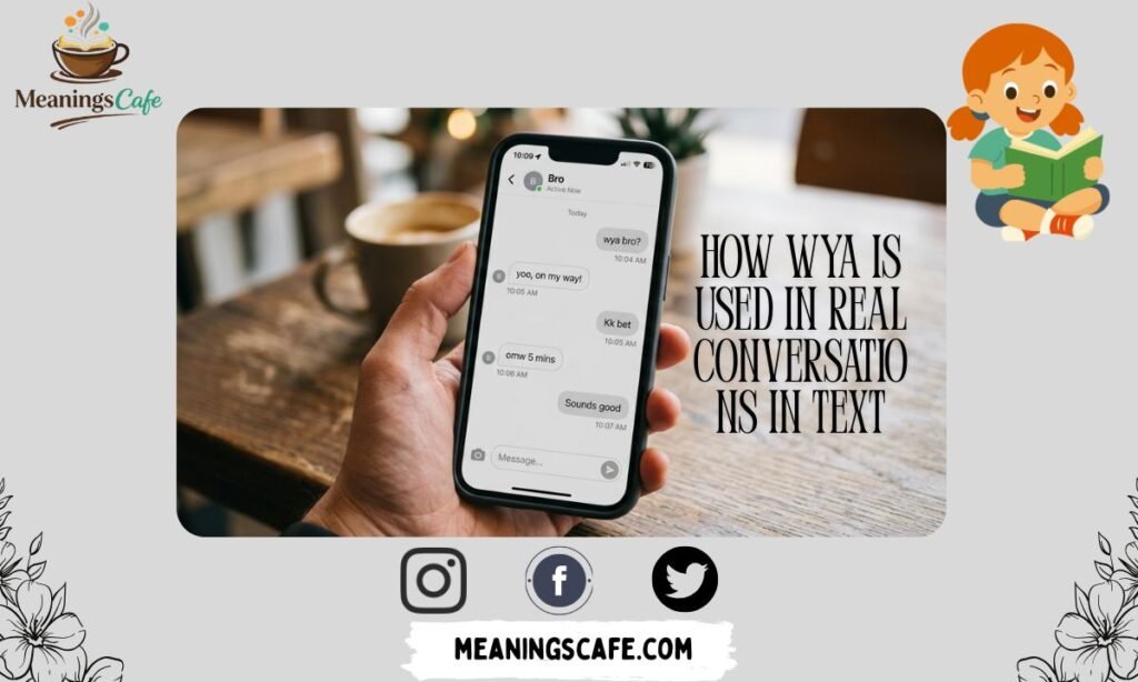 WYA text conversation example between friends