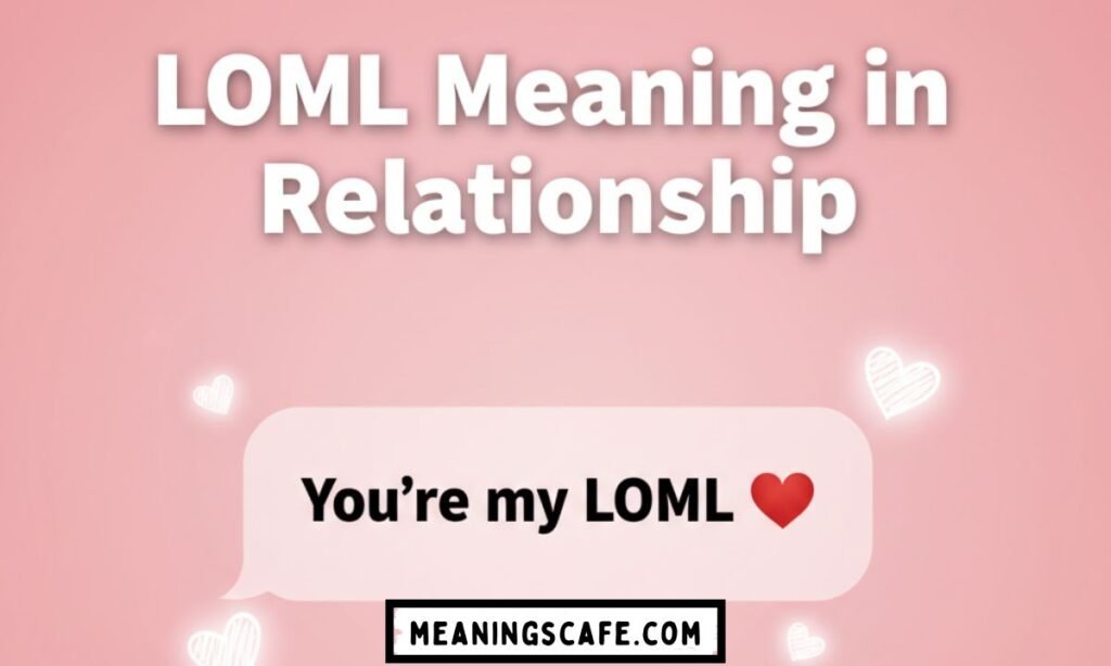 LOML in relationship