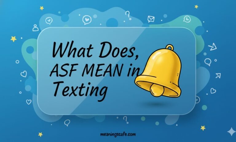what-does-asf-mean-in-texting