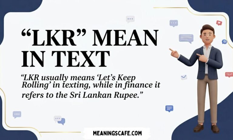 what-does-lkr-mean-in-text
