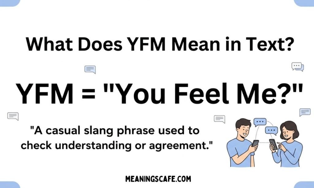 what-does-yfm-mean-in-text