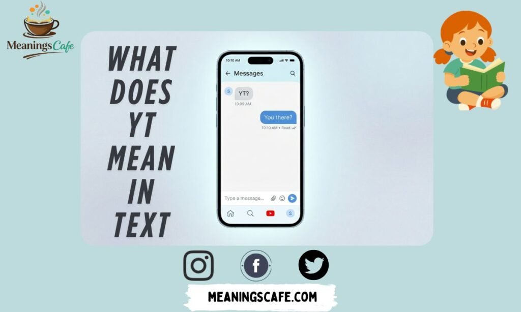 what-does-yt-mean-in-text