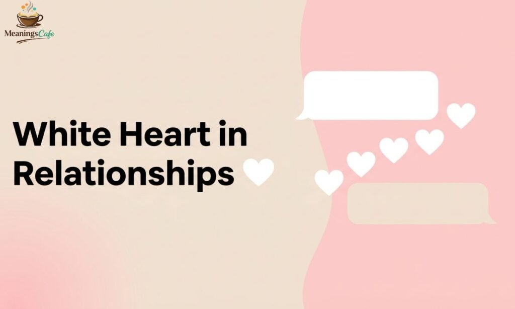white-heart-meaning-relationship