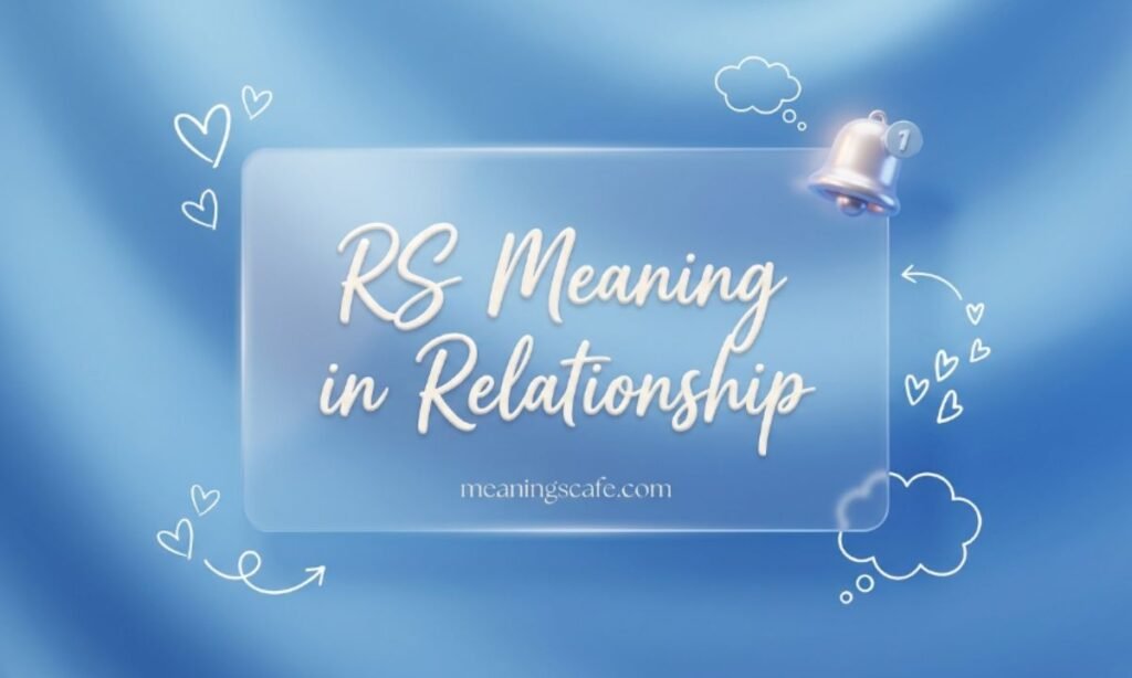 rs-meaning-in-relationship