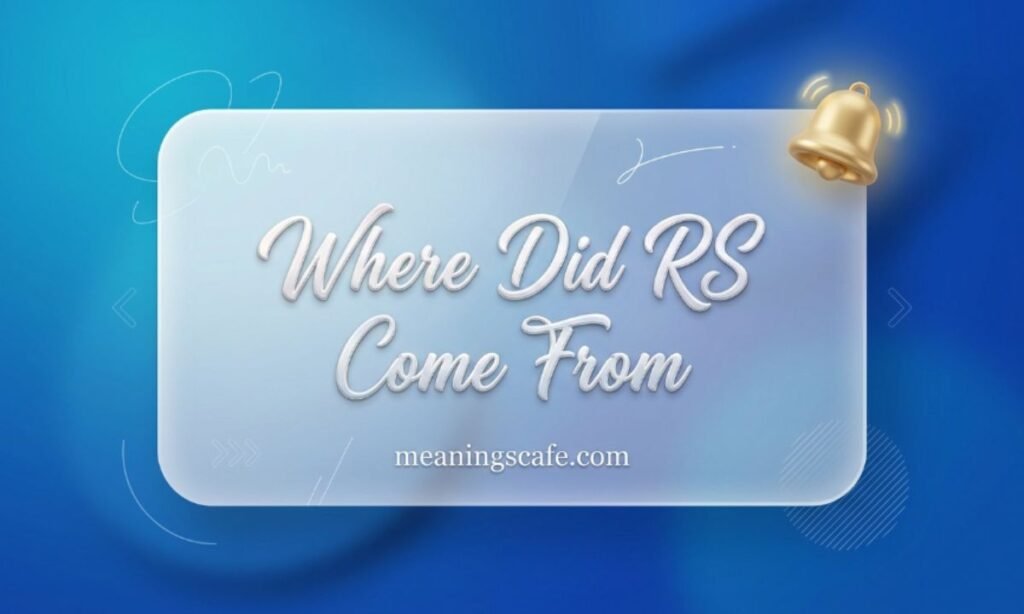 where-did-rs-come-from
